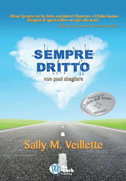 Sempre Dritto - Sally M. Veillette - ebook