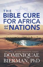 The Bible Cure for Africa and the Nations