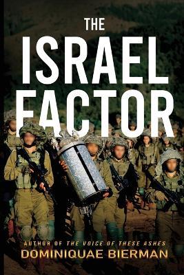 The Israel Factor - Dominiquae Bierman - cover