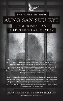 The Voice of Hope: Aung San Suu Kyi from Prison - and A Letter To A Dictator - Alan E Clements,Fergus Harlow - cover