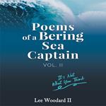 Poems of a Bering Sea Captain Vol 2