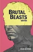 Brutal Beasts - Craig Buchner - cover