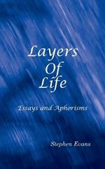 Layers of Life: Essays and Aphorisms