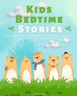 Kids Bedtime Stories: Short Stories for Kids with Dragons, Aliens, Dinosaurs, and Unicorn: Help Your Children Asleep and Feeling Calm