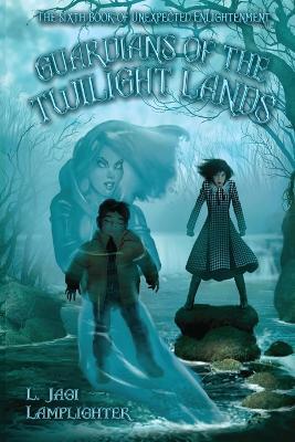 Guardians of the Twilight Lands - L Jagi Lamplighter - cover