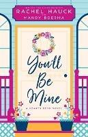 You'll Be Mine: A Hearts Bend Novel