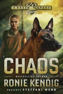 Chaos: A Breed Apart Novel LARGE PRINT EDITION - Ronie Kendig,Steffani Webb - cover