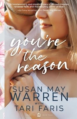 You're the Reason - Tari Faris,Susan May Warren - cover