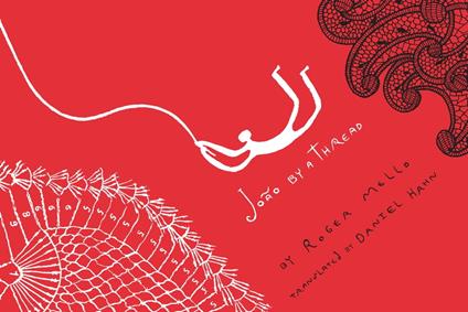 João by a Thread - Roger Mello,Daniel Hahn - ebook