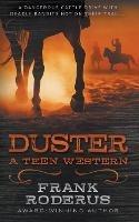 Duster: A Teen Western - Frank Roderus - cover