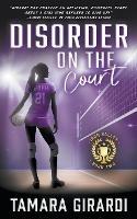 Disorder on the Court: A YA Contemporary Sports Novel - Tamara Girardi - cover