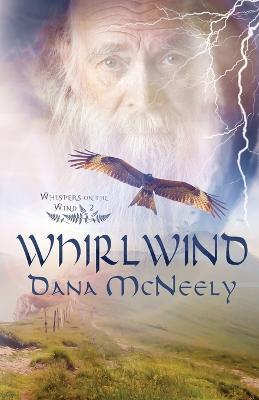 Whirlwind - Dana McNeely - cover
