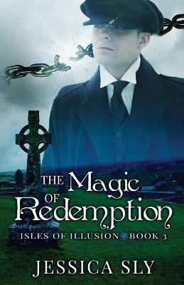 The Magic of Redemption - Jessica Sly - cover