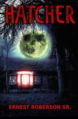 Hatcher - Ernest Roberson - cover