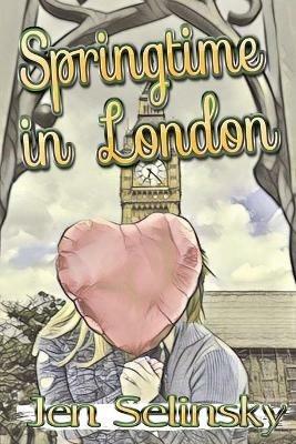 Springtime in London - Jen Selinsky - cover