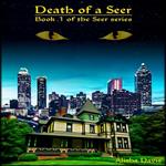 Death of a seer