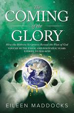 The Coming of the Glory