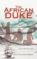 The African Duke: Love in the slave trade