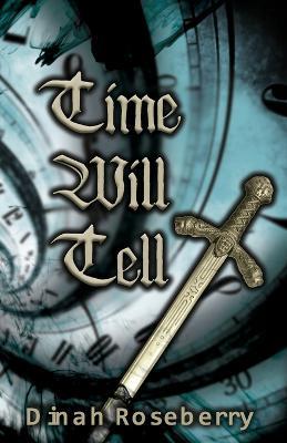 Time Will Tell: A Monstrous Story - Dinah Roseberry - cover