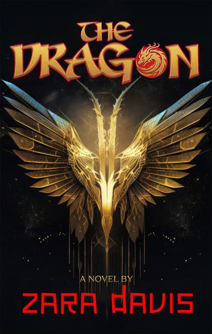 The Dragon (A Novel)