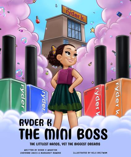 Ryder K The Mini Boss - Margaret Bowdre,Cheyenne Davis,Ryder K Wharton,Nils Britwum - ebook