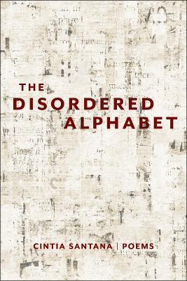 The Disordered Alphabet - Cintia Santana - cover