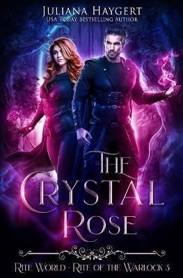 The Crystal Rose - Juliana Haygert - cover