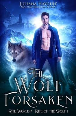 The Wolf Forsaken - Juliana Haygert - cover