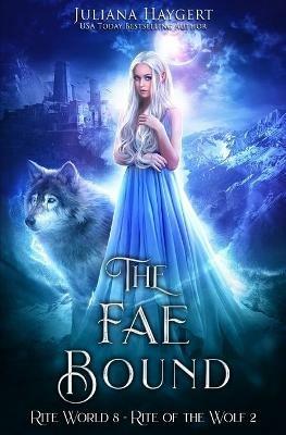 The Fae Bound - Juliana Haygert - cover