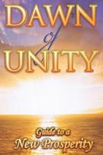 Dawn of Unity: Guide to a New Prosperity