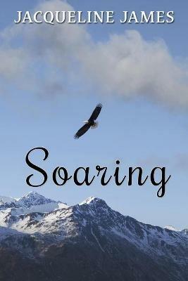 Soaring - Jacqueline James - cover