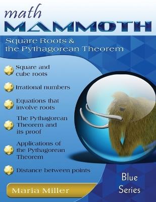 Math Mammoth Square Roots & the Pythagorean Theorem - Maria Miller - cover