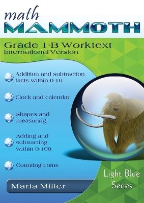 Math Mammoth Grade 1-B Worktext, International Version - Maria Miller - cover