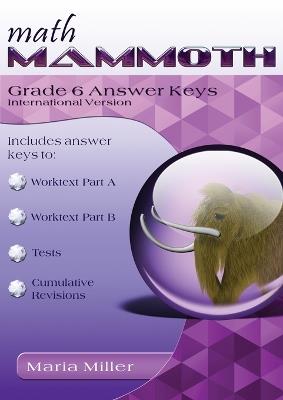 Math Mammoth Grade 6 Answer Keys, International Version - Miller - cover