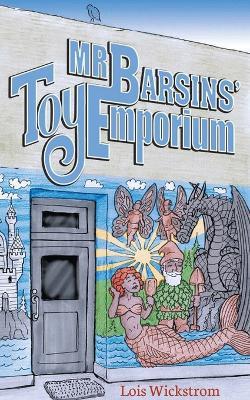 Mr. Barsin's Toy Emporium - Lois Wickstrom - cover