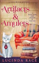 Artifacts & Amulets: A Paranormal Witch Cozy Mystery