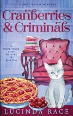 Cranberries and Criminals: A Paranormal Witch Cozy Mystery