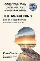 The Awakening and Selected Stories (Warbler Classics) - Kate Chopin - cover