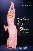 Gentlemen Prefer Blondes: The Illuminating Diary of a Professional Lady (Warbler Classics) - Anita Loos - cover