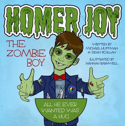 Homer Joy the Zombie Boy - Michael Huffman,Dean Scallan - ebook