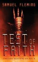 Test of Faith: A Modern Sword and Sorcery Serial