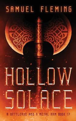 Hollow Solace: A Modern Sword and Sorcery Serial - Samuel Fleming - cover