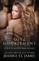 Osez Doublement - Jeanne St James - cover