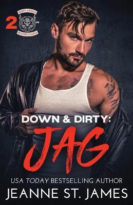 Down & Dirty - Jag - Jeanne St James - cover