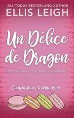 Un Delice de Dragon: Romance drole et sensuelle a Kinship Cove