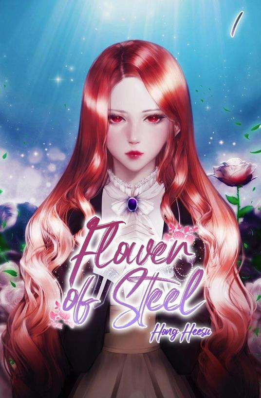 Flower of Steel Vol. 1 (novel) - Hong Heesu - ebook