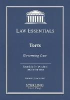 Torts, Law Essentials: Governing Law for Law School and Bar Exam Prep - Sterling Test Prep,Frank Addivinola - cover