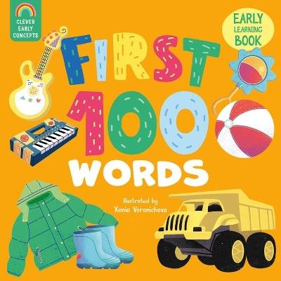 First 100 Words (Clever Early Concepts) - Xenia Voronicheva - cover