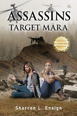 Assassins Target Mara - Sharron L Ensign - cover