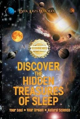 Discover the Hidden Treasures of Sleep - Dita Arzt Wegman - cover